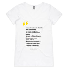 Load image into Gallery viewer, &#39;Dream A Little Cheaper&#39; Womens V-Neck Tee
