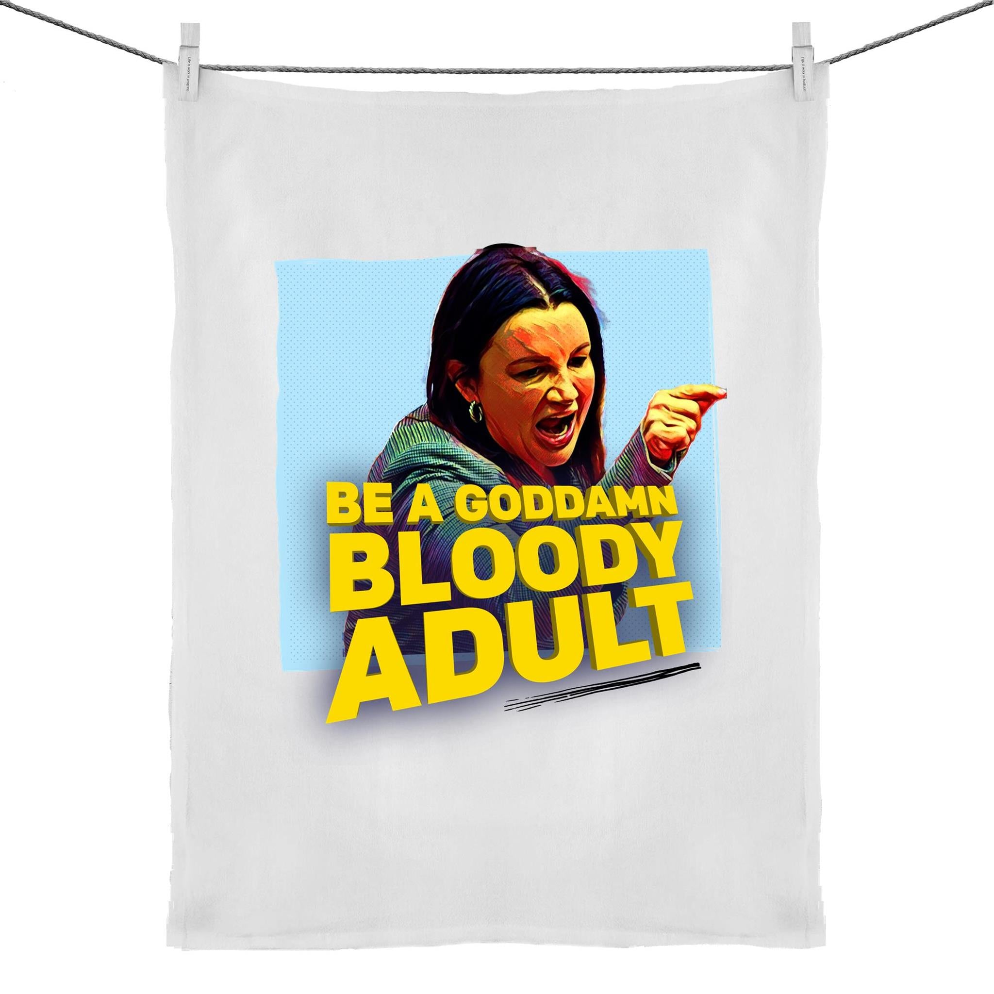 "Bloody Adult" Tea Towel