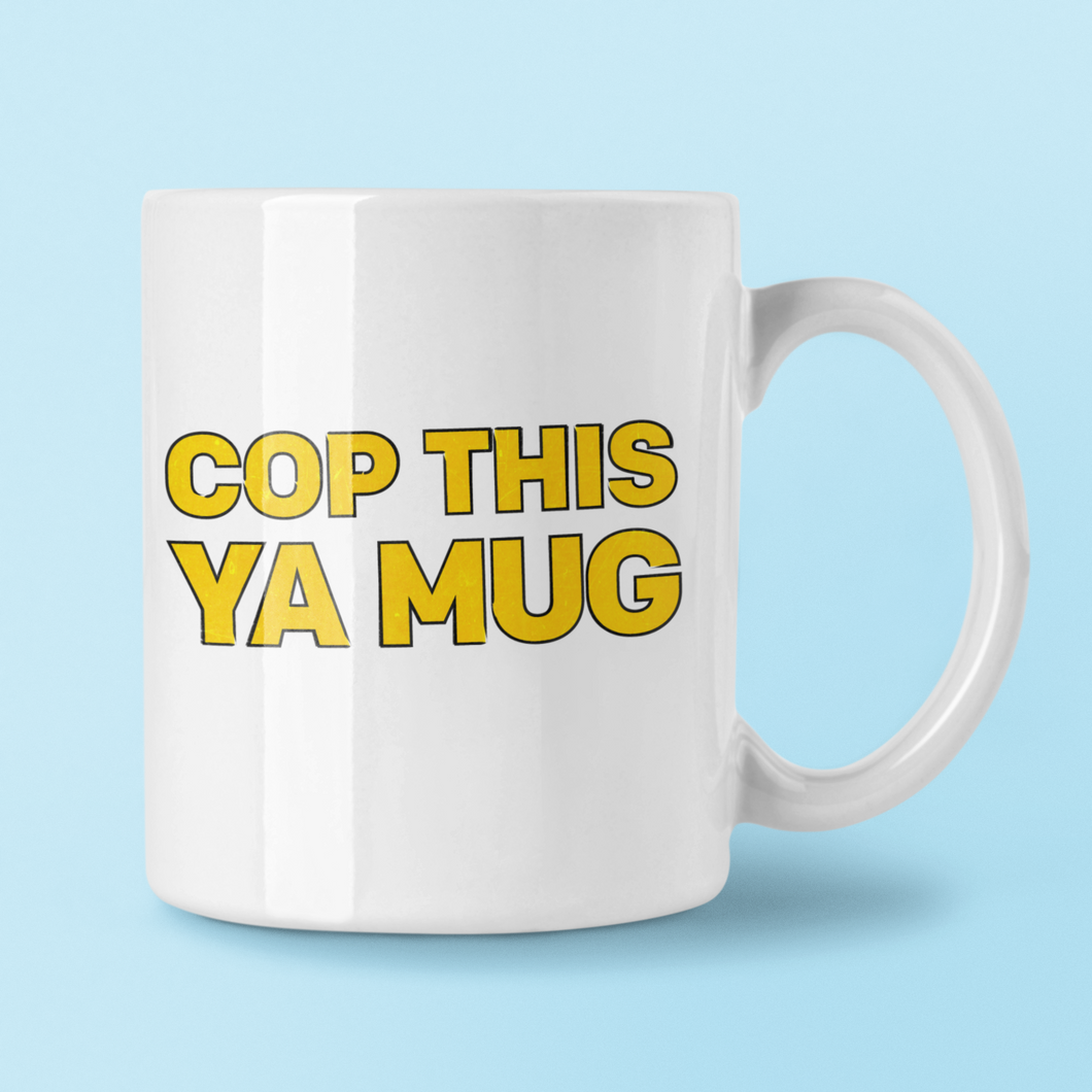 'Cop This, Ya' Mug